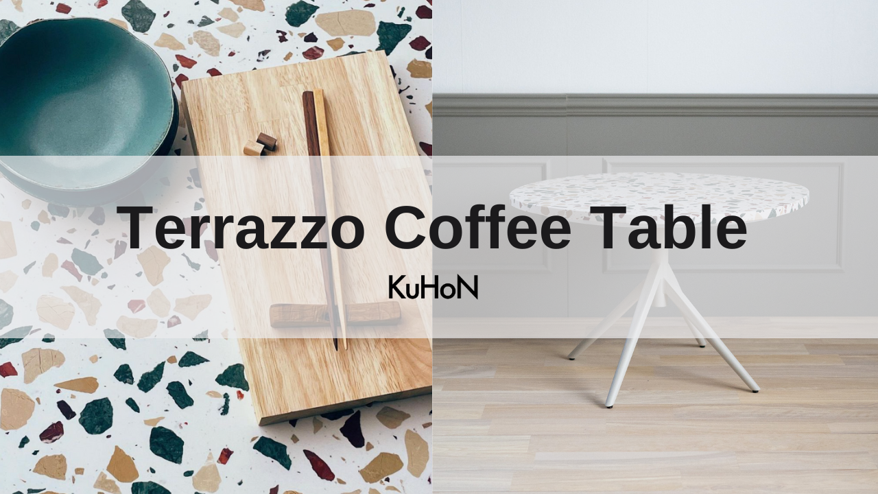 テラゾーコーヒーテーブル – 洗練されたデザインと実用性の融合 – KuHoN